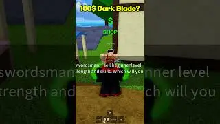 This NPC sells DARK BLADE?