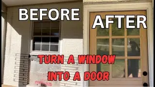 How to remove  a window and turn it into a door