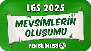 Mevsimlerin Oluşumu 📗 8FEN1 