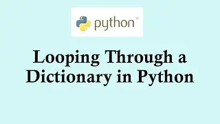 Python basic course: How to loop through a dictionary in Python