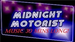 FFPS Midnight Motorist minigame music +30 mins extension