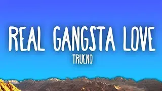 Trueno - REAL GANGSTA LOVE