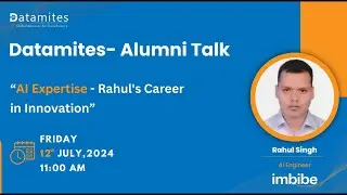 Datamites Alumni Talk : AI Expertise - Rahuls Career in Innovation