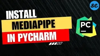 How to Install MediaPipe in Pycharm (Windows & Mac) [2024]