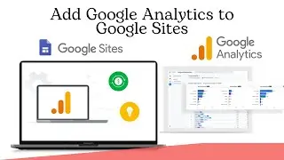 How to Add Google Analytics to Google Sites