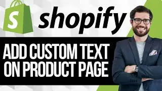 How to Add Custom Text Field on Shopify Product Page