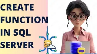 SQL User defined function | Create Function in SQL Server | Scalar and table valued Function