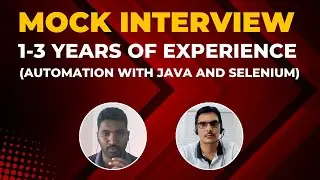 Automation Testing Mock Interview For 1-3 YOE (Java + Selenium +TestNG + Frameworks)