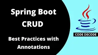 Spring Boot CRUD best practice with Annotations || Hibernate + MySQL || Live Demo