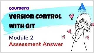 Version Control with Git Module 2 Assessment Answer