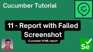 11 | Cucumber Tutorial | Cucumber HTML Report | Failed Screenshots