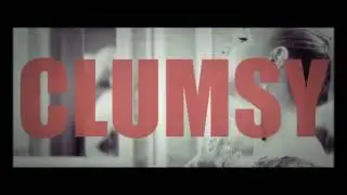 clumsy