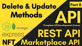 Delete And Update Method API | How To Create Custom Delete And Update Request Method API, NFT API