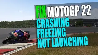 FIX MotoGP 22 Crashing, Freezing, & Not Launching On PC