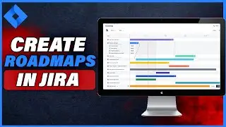 How To Create Roadmap On Jira (Step-By-Step)