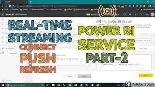 How To Connect, Push & Refresh Real-Time Streaming Dataset In Power BI Service - TAIK18 (9-4)