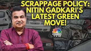 Resuscitating Scrappage policy: Auto cos agree to  discounts on replacement vehicles | Nitin Gadkari