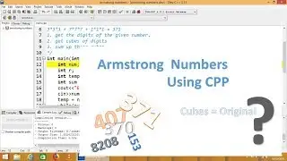 armstrong number in c++ using for loop | cpp programming video tutorial