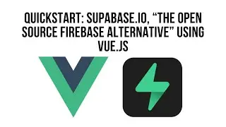 Vue Supabase - Quickstart: Auth, Database and Storage Application