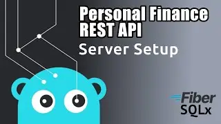 Golang Personal Finance REST API [1] - Server Setup