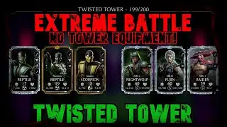 Twisted Tower 199 Extreme Battle With A Weak Squad No Tower Equipment!