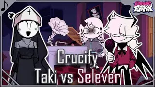 Crucify pero es Taki vs Selever | Friday Night Funkin