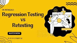 manual testing tutorial for beginners | Difference between Retesting and Regression Testing | Bangla