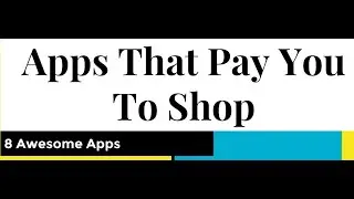 8 Apps That Pay You To Shop: Legitimate Cash Back Shopping Apps