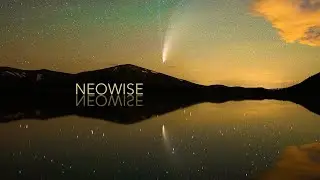 I Photographed the Comet NEOWISE