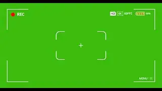 1 Hour Camera viewfinder 4k Green screen Video