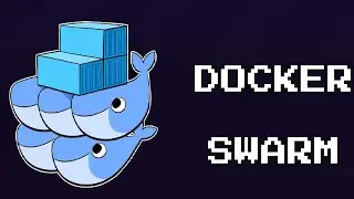 Docker Swarm Configuration