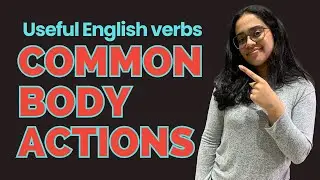 Common Body Actions | Daily Used English Verbs #shorts #learnenglisb #ananya #englishlesson