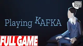 PLAYING KAFKA Full Gameplay Walkthrough