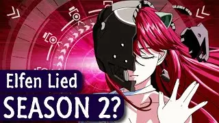 Elfen Lied Season 2 Chances?