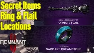 Remnant 2 secret weapon and crit ring, ornate flail and sapphire dreamstone location guide