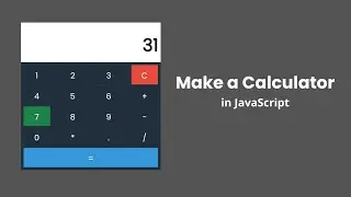 Make a Calculator in HTML CSS and JavaScript