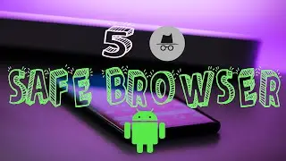 BEST 5 FAST AND SAFE BROWSERS FOR ANDROID | BROWSE WITHOUT VPN  🔐🔐🔐🔐🔐🔐2020