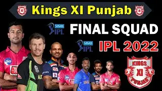 IPL 2022 - Kings XI Punjab Probable Team Squad | KXIP Final Players List VIVO IPL 2022