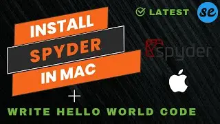 How to Install Spyder Python in Mac | How to Download & Install Spyder on Mac