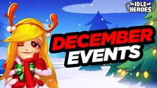 Upcoming DECEMBER Events in Idle Heroes