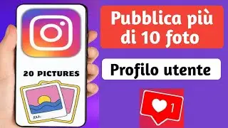 Come pubblicare più di 10 foto su Instagram | Aggiungi 20 foto su un post di Instagram
