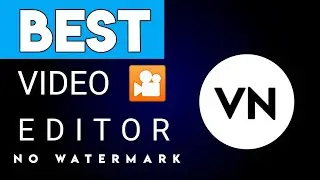 free video editing apps no watermark | Best video editor app