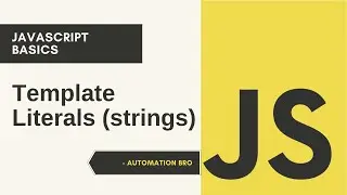 JavaScript Template Literals (template strings)