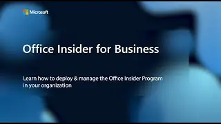 Deploy and manage the Office Insider Program in your organization