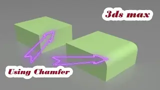 Using Chamfer in 3ds max