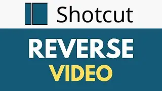 How To Reverse Video in Shotcut | Playing Video Backwards | Shotcut Tutorial