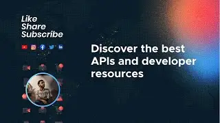 Discover the best APIs and developer resources