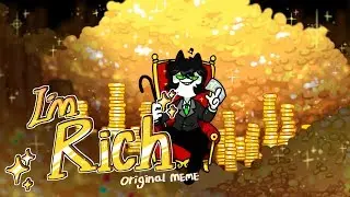 i'm rich! original meme || amino sponsor!