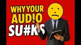 Why YouTubers Have Bad Audio Quality