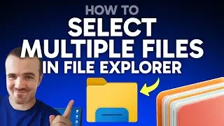 How to Select Multiple Files in File Explorer (Step by Step) 2025
